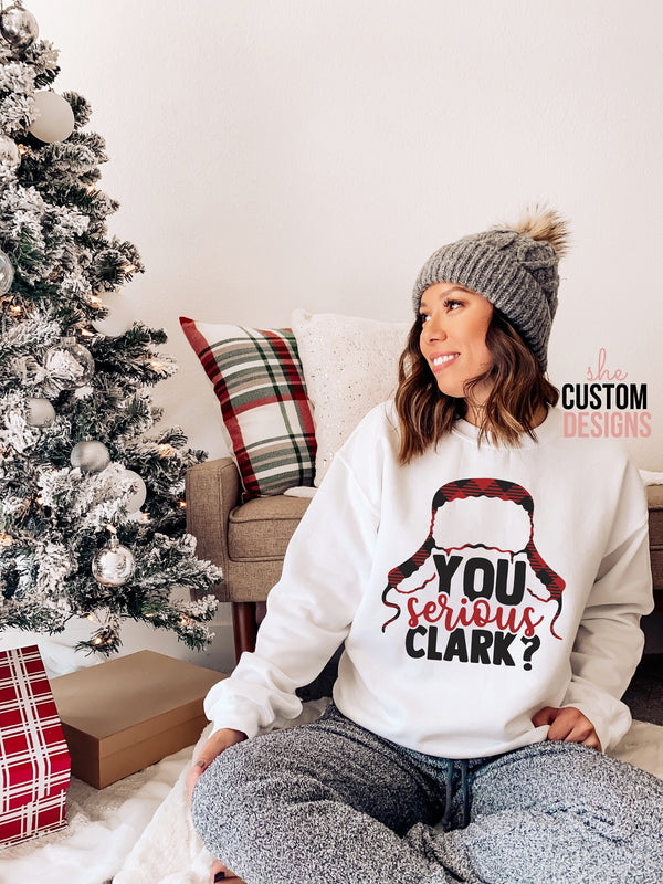 You Serious Clark Griswold Christmas Sweatshirt, Christmas Vacation Sweatshirt, Ugly Christmas Sweater SheCustomDesigns