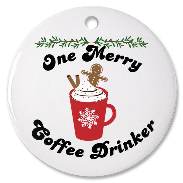 One Merry Coffee Drinker Personalized Christmas Ornament, Gift For Coffee Lover