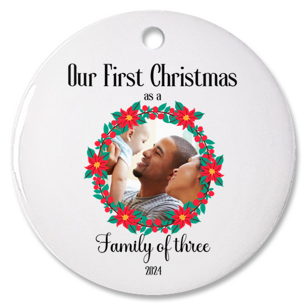 First Christmas As A Family of 3 Personalized Christmas Ornament