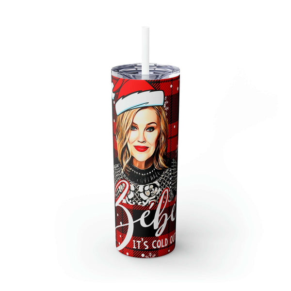 Bebe Its Cold Outside Moira Rose Tumbler, Christmas Tumbler, Christmas Cup