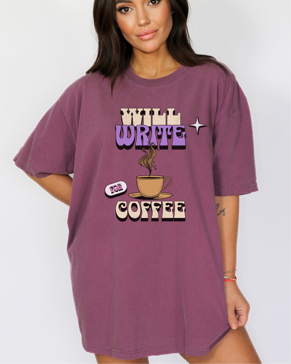 Will Write For Coffee TShirt, Gift For Writer Coffee Lovers