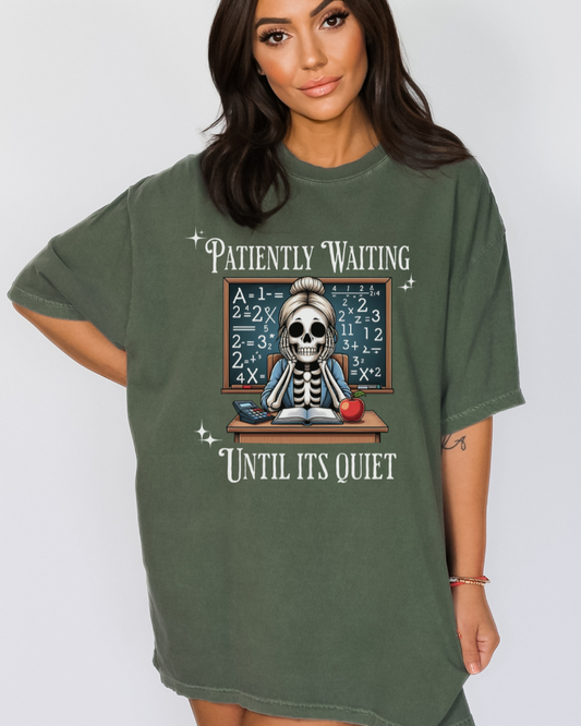 Funny Teacher Halloween Shirt, Patiently Waiting Until Its Quiet Halloween TShirt For Teacher