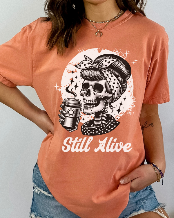 Still Alive Coffee TShirt, Women's Skeleton Halloween Shirt