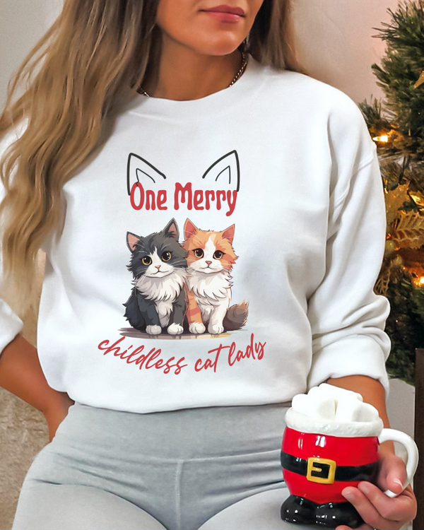 One Merry Childless Cat Lady Sweatshirt, Gift For Cat Mom