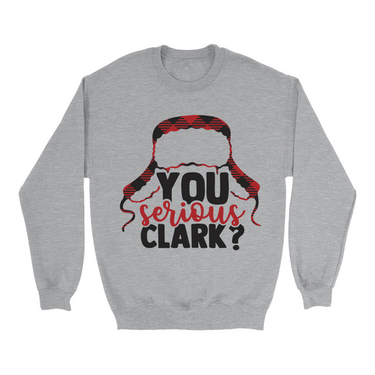 You Serious Clark Griswold Christmas Sweatshirt, Christmas Vacation Sweatshirt, Ugly Christmas Sweater SheCustomDesigns