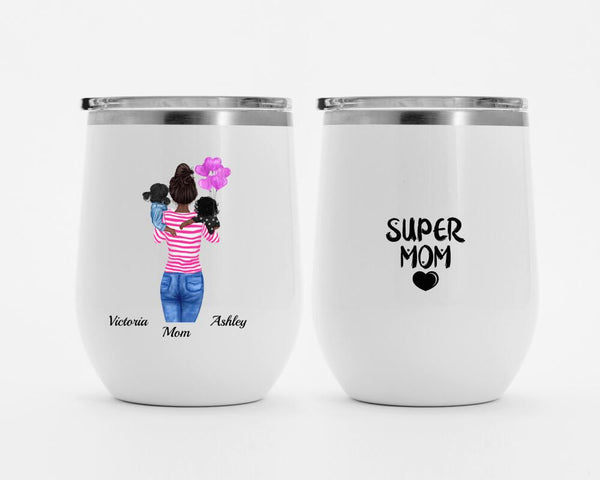 Mothers Day Gift For Mom With Daughter, Birthday Gift For Sister, Super Mom With Children Personalized Wine Tumbler SheCustomDesigns
