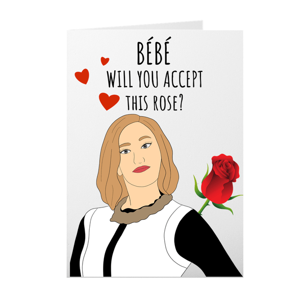Bebe Will You Accept This Rose, Moira Rose, Creek Valentines Card, Anniversary Card SheCustomDesigns