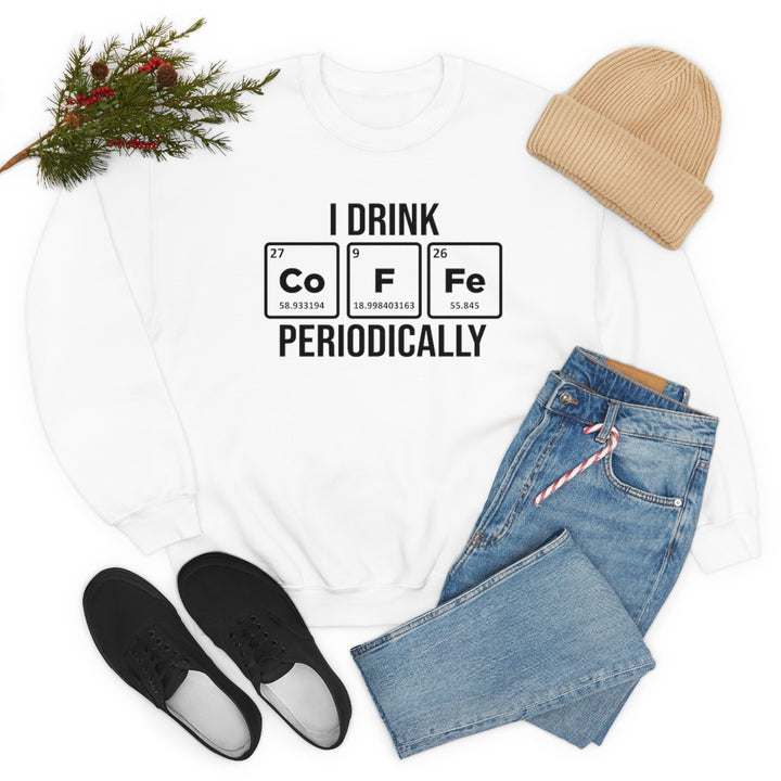 I Drink Coffee Periodically Sweatshirt, Gift For Scientist, Chemist Gifts, Science Teacher Gift, Gift For Chemist SheCustomDesigns