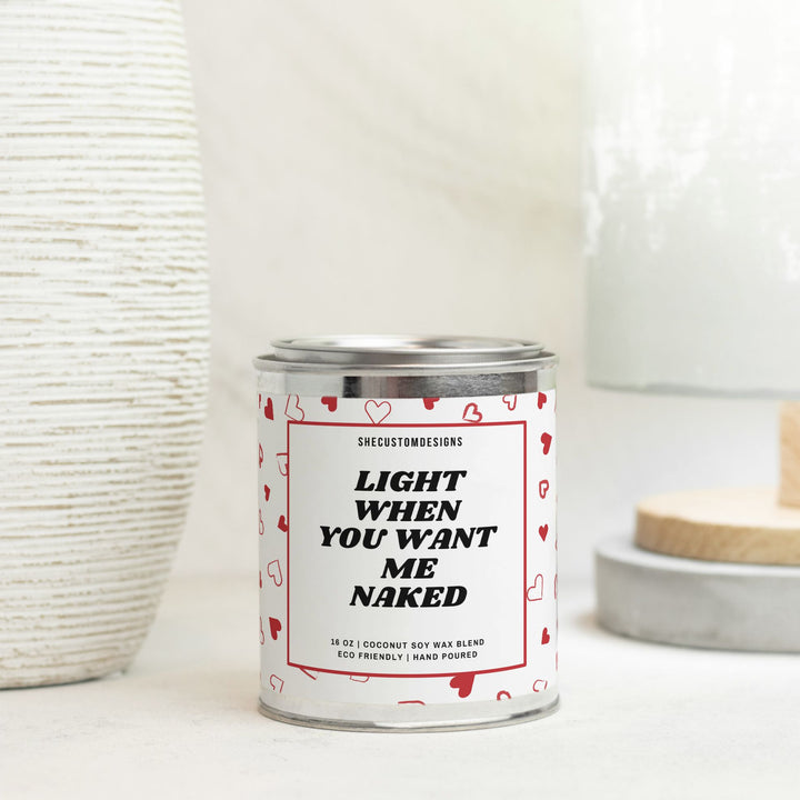 Light When You Want Me Naked Candle In Tin, Boyfriend Candle SheCustomDesigns