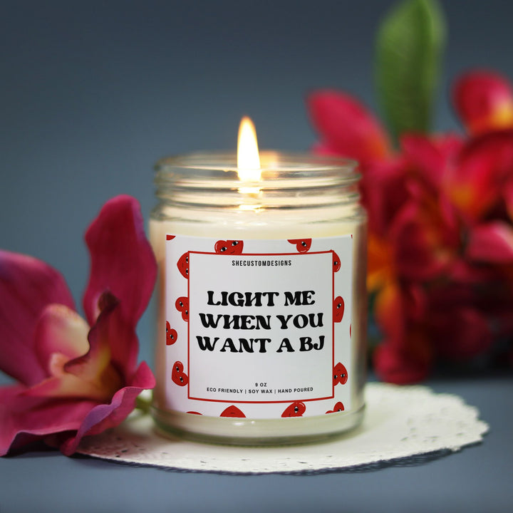 Light Me When You Want A BJ Candle, Candle For Valentine's Day, Candles For Lovers SheCustomDesigns