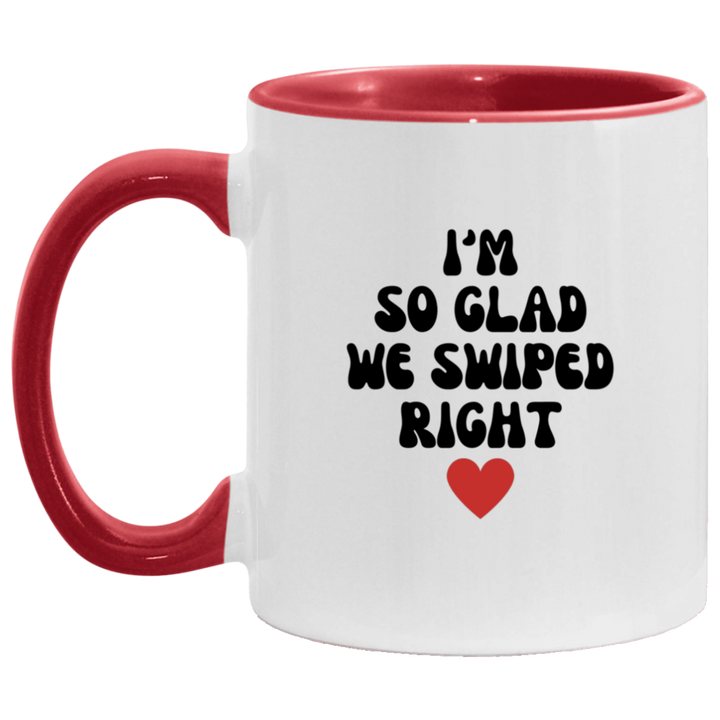 I'm So Glad We Swiped Right Mug, Valentine's Day Cup SheCustomDesigns