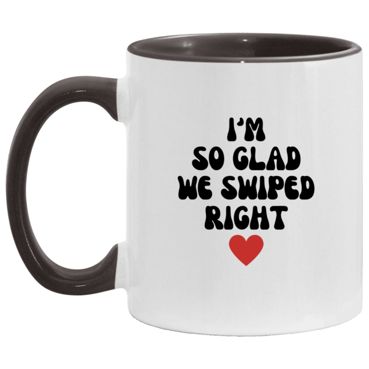 I'm So Glad We Swiped Right Mug, Valentine's Day Cup SheCustomDesigns