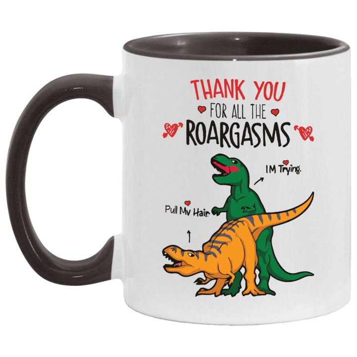 Thank You For All The Roargasms Mug, Funny Valentines Mug, Dinosaur Mug, Rude Mug For Husband, Vulgar Boyfriend Mug SheCustomDesigns