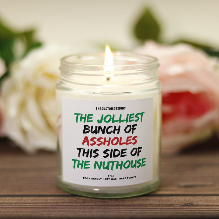 Funny Candles, Lampoons Funny Christmas Candles, The Jolliest Bunch Of Assholes This Side Of The Nuthouse Candle SheCustomDesigns
