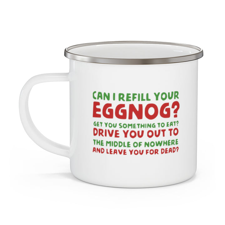 Clark Griswold Can I Refill Your Eggnog Enamel Christmas Mug, Christmas Camp Mug, Enamel Camp Mug SheCustomDesigns