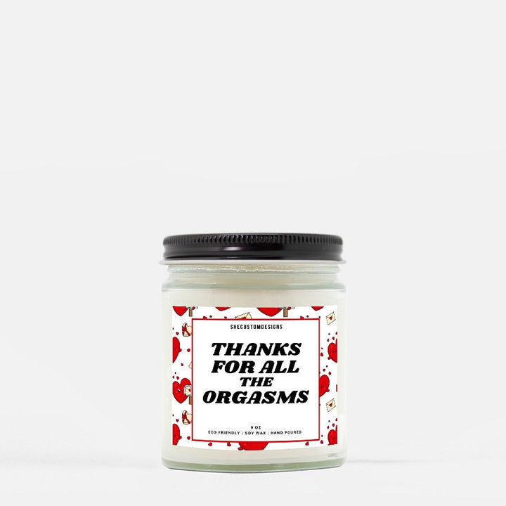 Naughty Candles, Funny Candle For Valentines Day, Thanks For The Orgasms Candle SheCustomDesigns