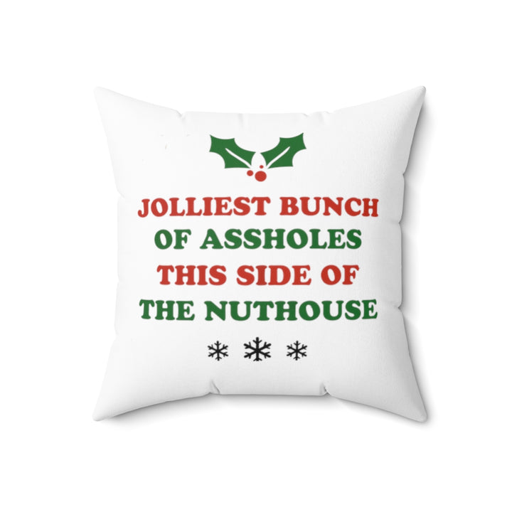 Jolliest Bunch Of Assholes This Side Of The Nuthouse Pillow Cover, National Lampoon's Christmas Decor SheCustomDesigns