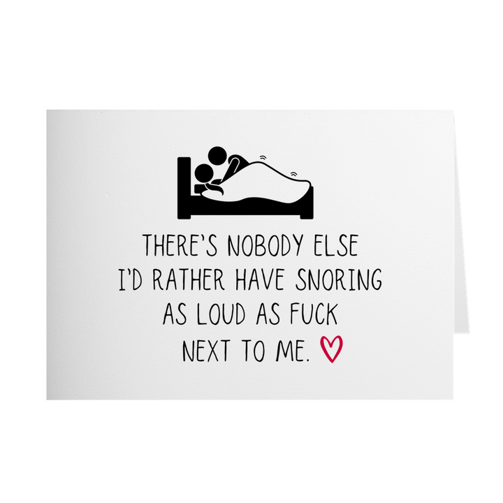 Vulgar Anniversary Card For Husband, Theres Nobody Else Id Rather Have Snoring Loud Next To Me Card, Naughty Valentines Card For Boyfriend SheCustomDesigns