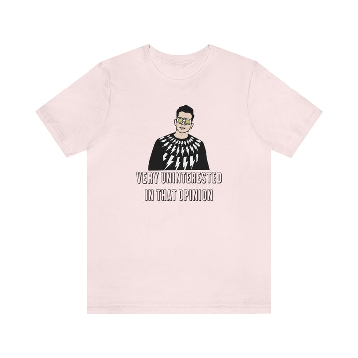 Very Uninterested In That Opinion Shirt, David Rose Shirts SheCustomDesigns