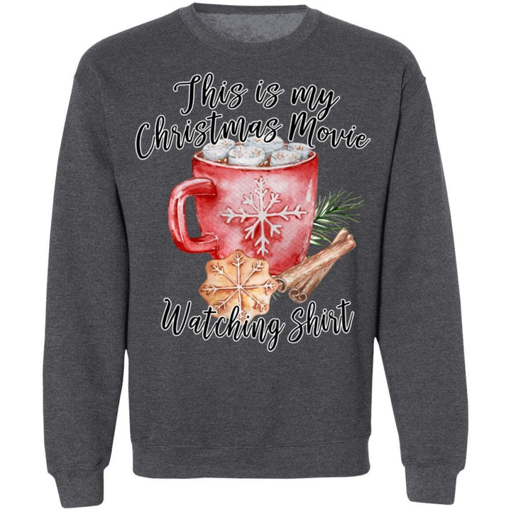 This Is My Christmas Movie Watching Shirt, Christmas And Hot Cocoa Sweatshirt, Ugly Christmas Sweater SheCustomDesigns