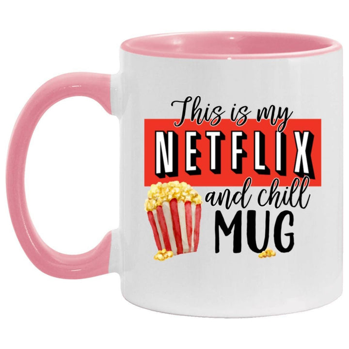 This Is My Netflix And Chill Mug, Netflix Movie Watching Mug, Binge Watch Netflix Lovers Gift SheCustomDesigns