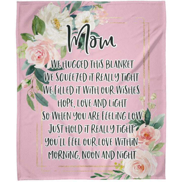Mom We Hugged This Blanket, Mom Blanket, Gifts For Mom Birthday, Blanket For Mom, Mother's Day Gift, Long Distance Gifts, Christmas Gift For Mom SheCustomDesigns