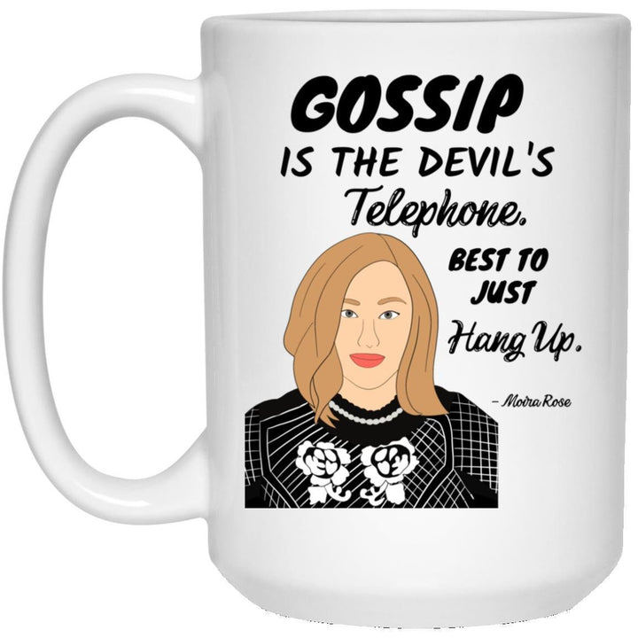 Moira Rose Quote Mug, Creek Gifts, Coffee Mug Unique, Gossip Is The Devil's Telephone SheCustomDesigns