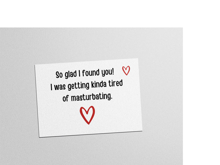 So Glad I Found You Dirty Valentines Day Card, Vulgar Naughty Valentines Card, Sex Naughty Anniversary Card SheCustomDesigns