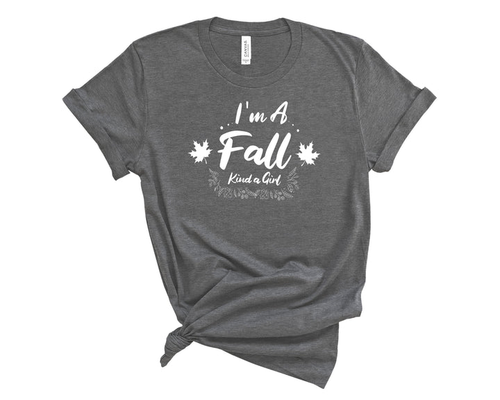 I'm A Fall Kinda Girl Shirt, Fall A Shirt, Fall For Pumpkins, Thanks Giving Shirt, Cute Fall Shirts, Thankful Shirt, Fall Graphic Tees SheCustomDesigns