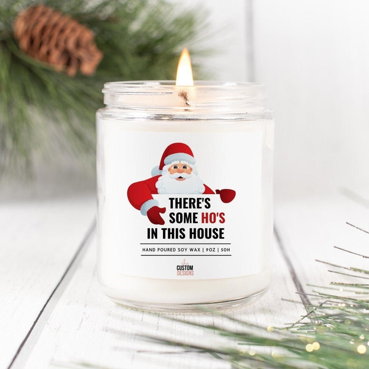 There's Some Ho's In This House Candle, Funny Christmas Candle, 9oz Candle, Funny Christmas Gifts, Gifts For Co Workers, Best Friend Candle SheCustomDesigns