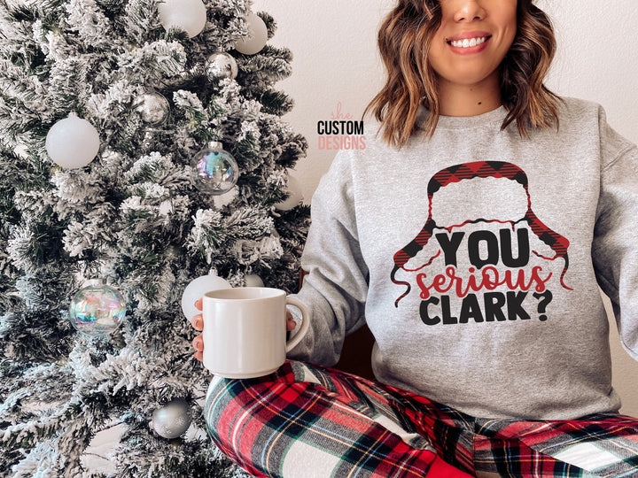 You Serious Clark Griswold Christmas Sweatshirt, Christmas Vacation Sweatshirt, Ugly Christmas Sweater SheCustomDesigns