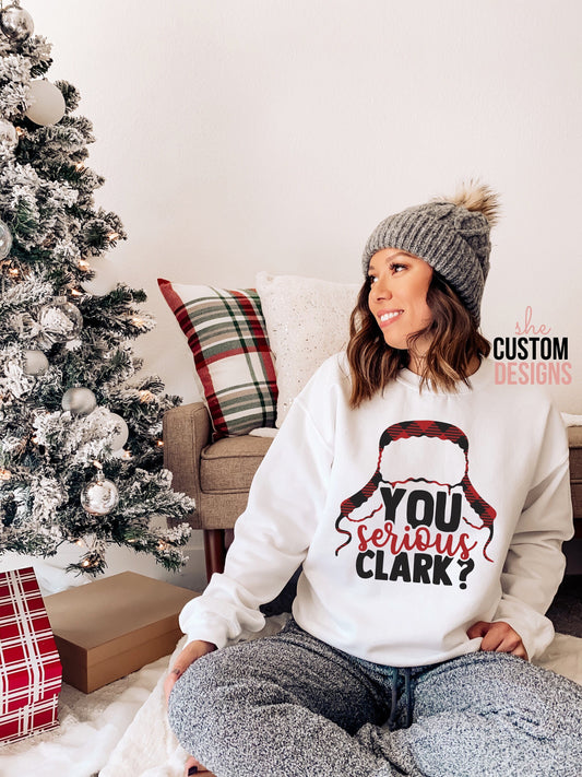 You Serious Clark Griswold Christmas Sweatshirt, Christmas Vacation Sweatshirt, Ugly Christmas Sweater SheCustomDesigns